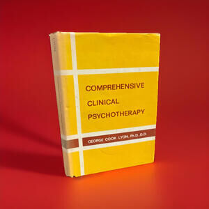 Signed Comprehensive Clinical Psychotherapy George Cook Lyon 1971 HC/DJ